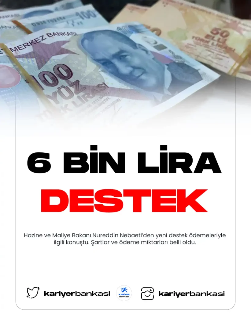 6 bin lira destek