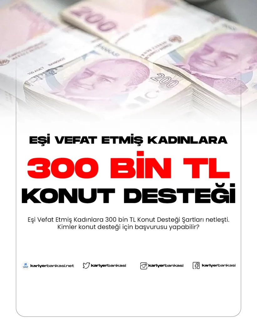 konut desteği başvuru şartları