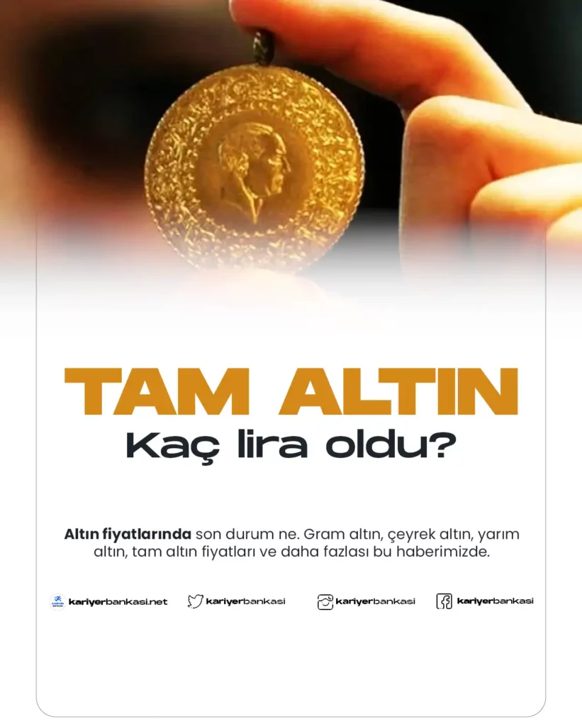 tam altın kaç lira oldu