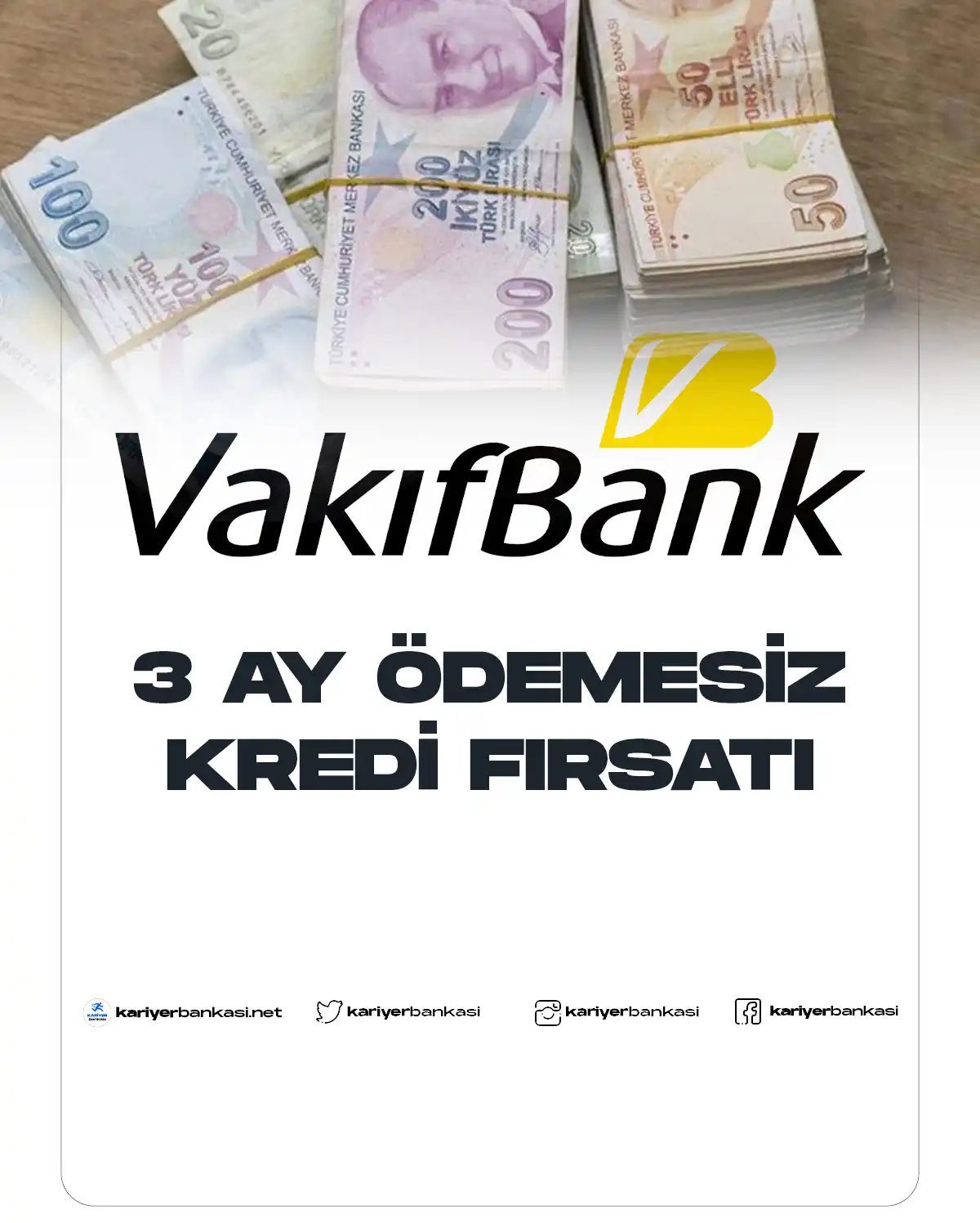 Vakıfbank 3 Ay Ödemesiz Kredi