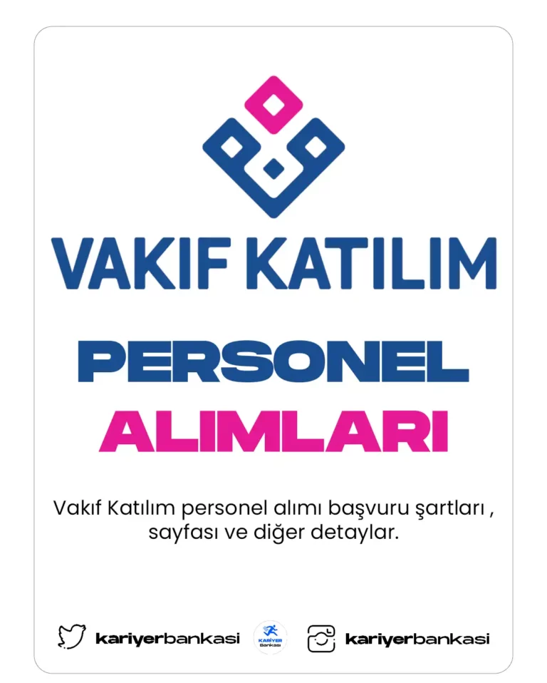vakıf katılım yeni personel alımları