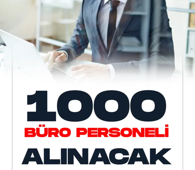 1000 Büro personeli alımı