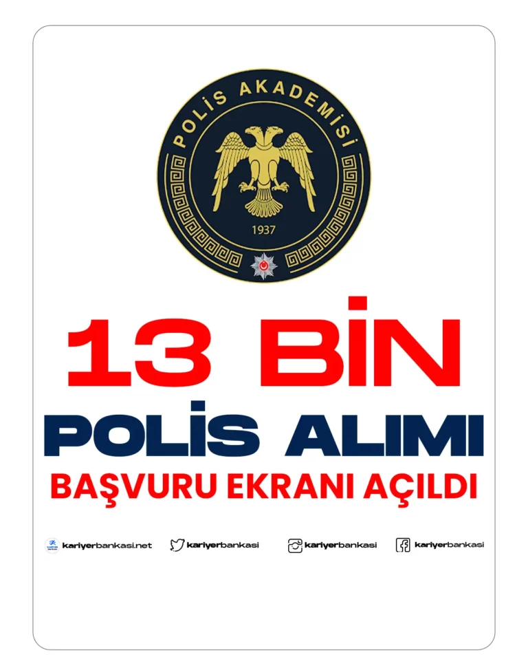13 bin polis alımı