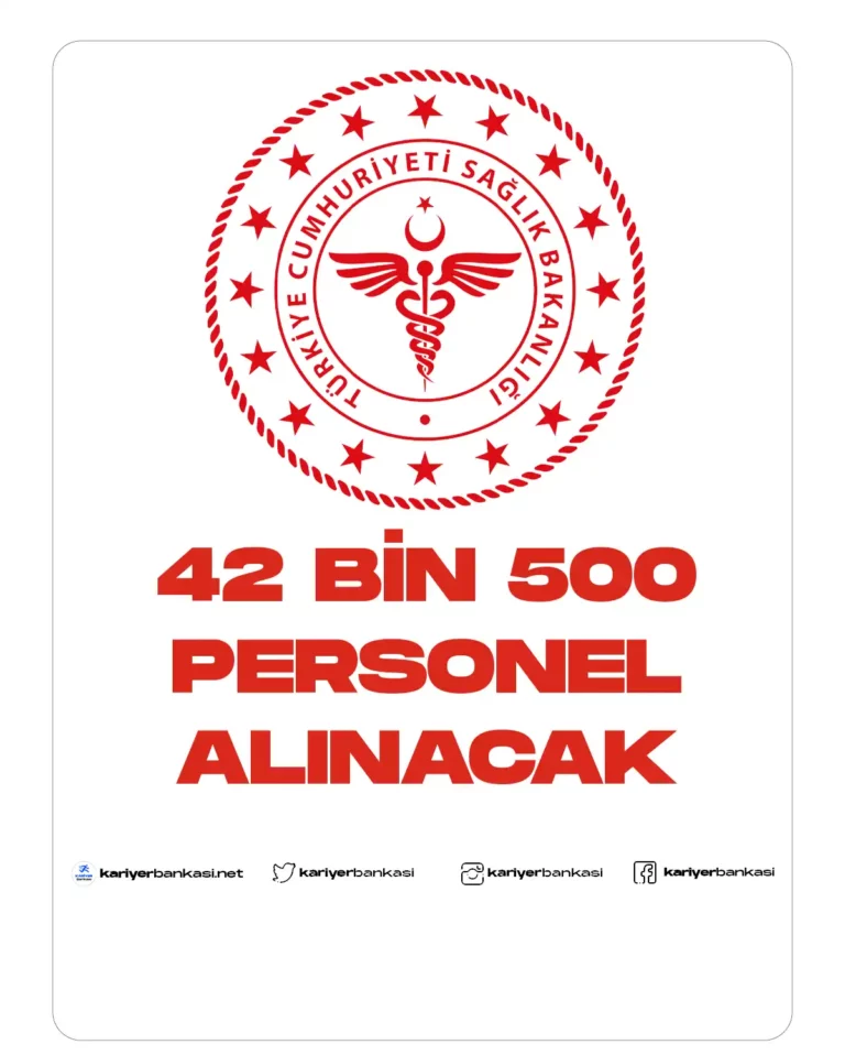 42 BİN 500 PERSONEL ALIMI