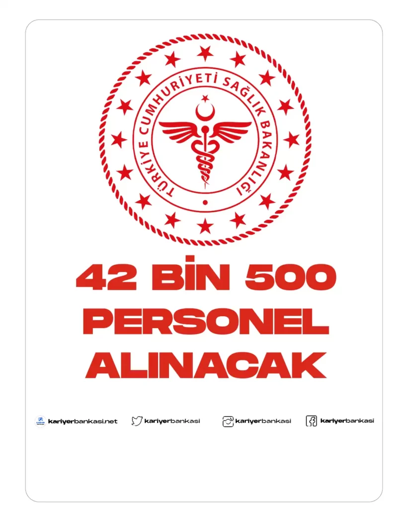 42 BİN 500 PERSONEL ALIMI