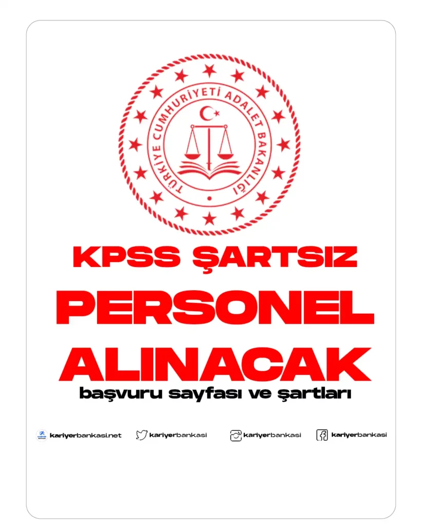 ADALET BAKANLIĞI KPSS ŞARTSIZ