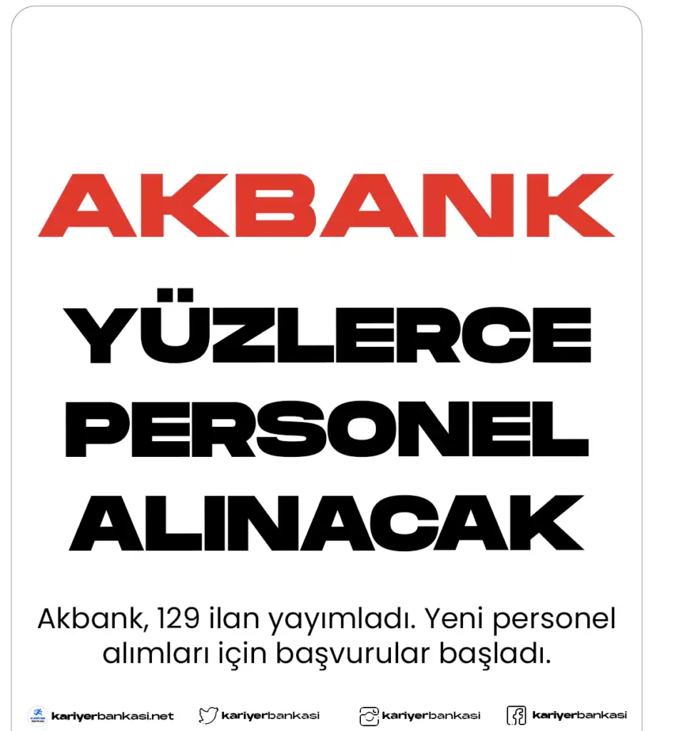 AKBANK PERSONEL ALIMLARI