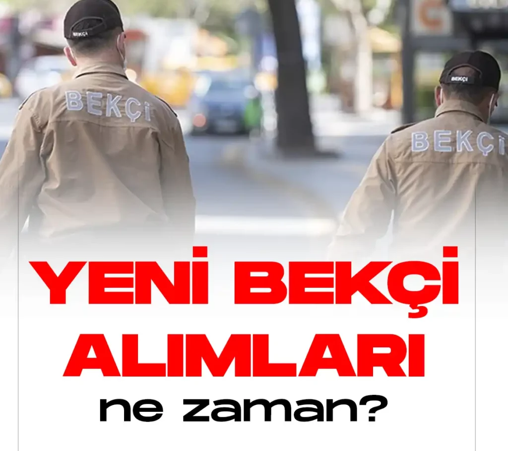 bekçi alımları