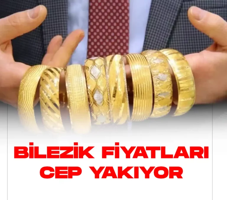 bilezik fiyatları