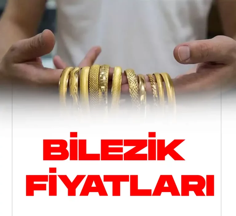bilezik fiyatları