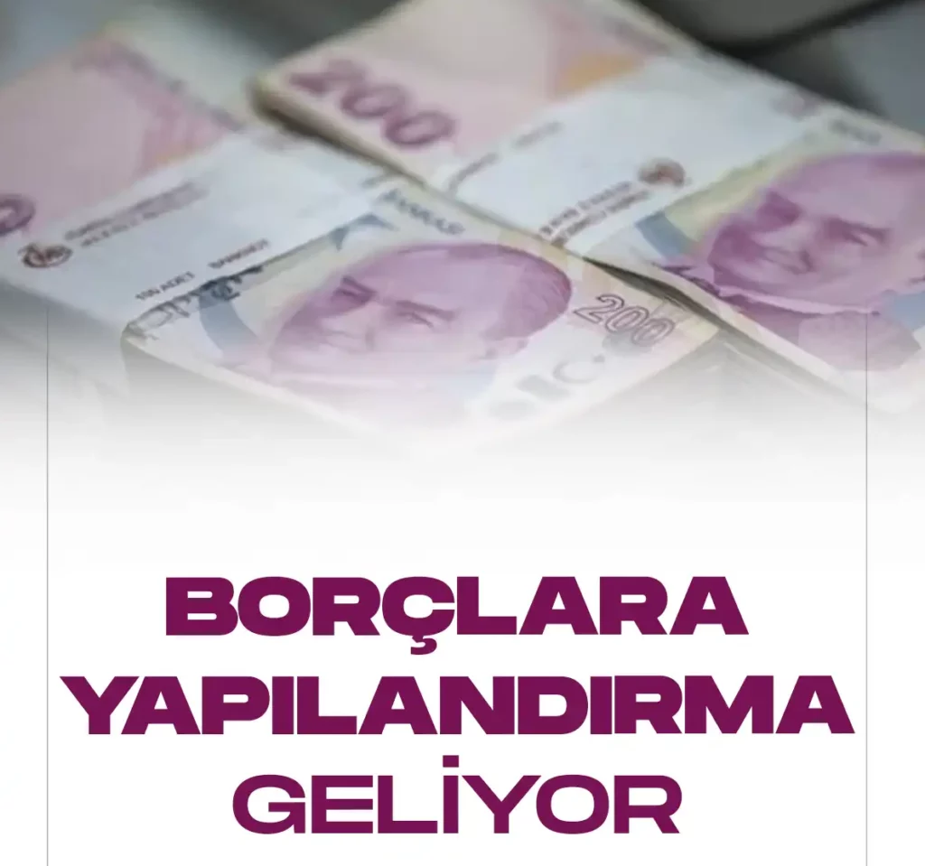 borçlara yapılandırma