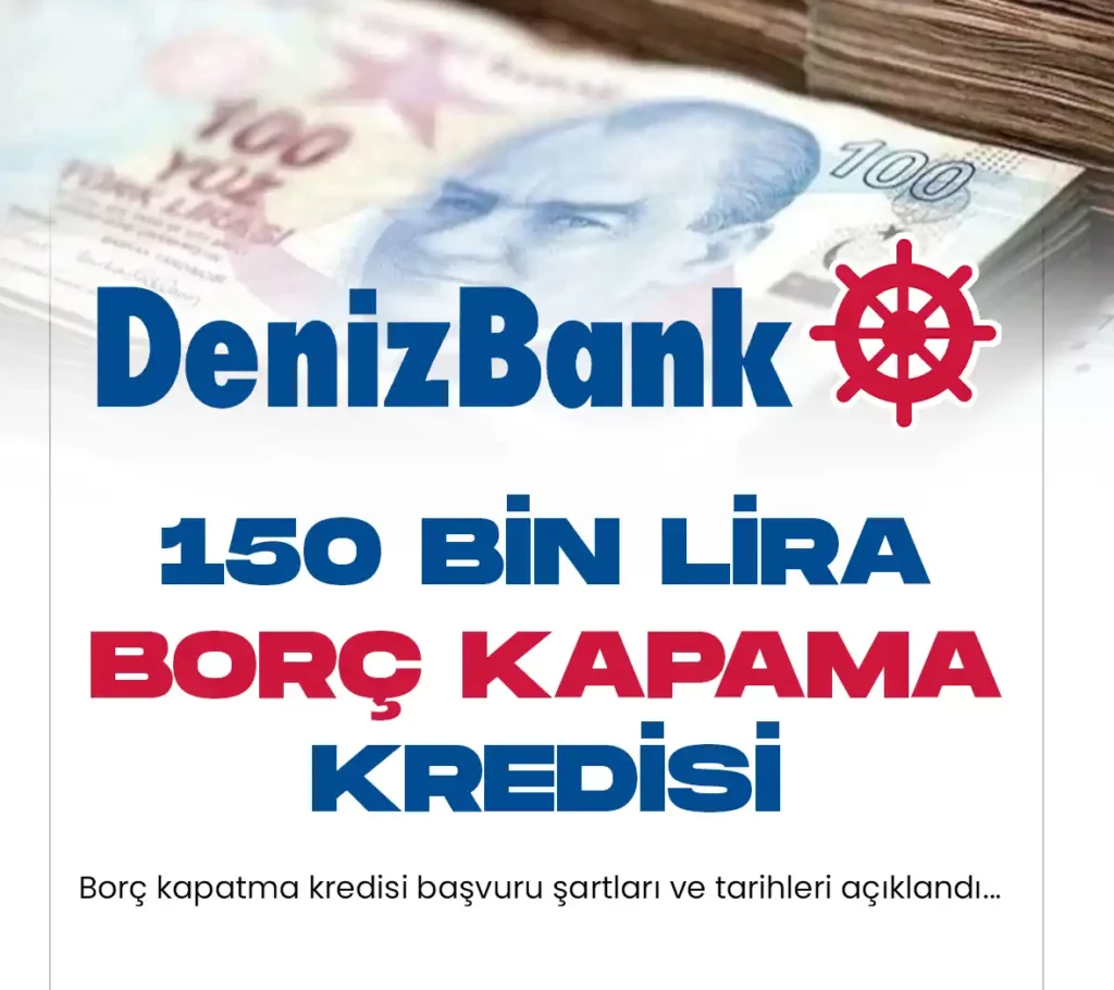 Denizbank Borç Kapatma