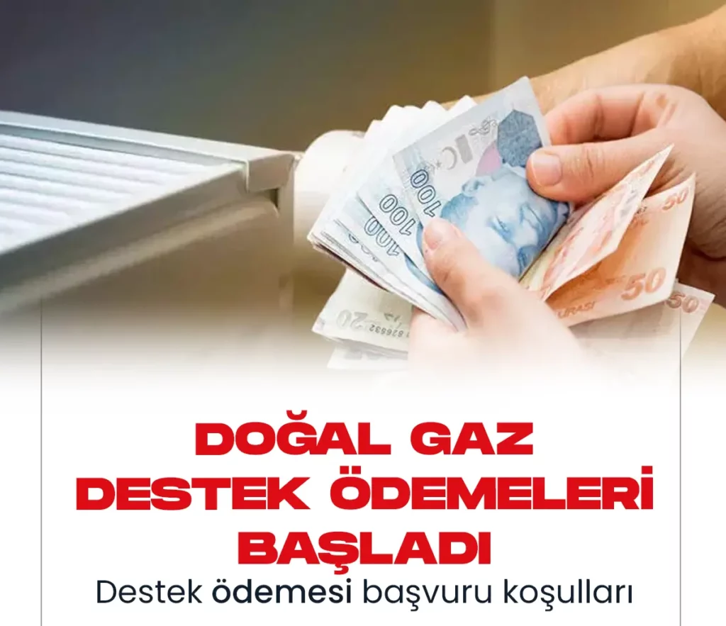 DOĞAL GAZ DESTEK ÖDEMELERİ