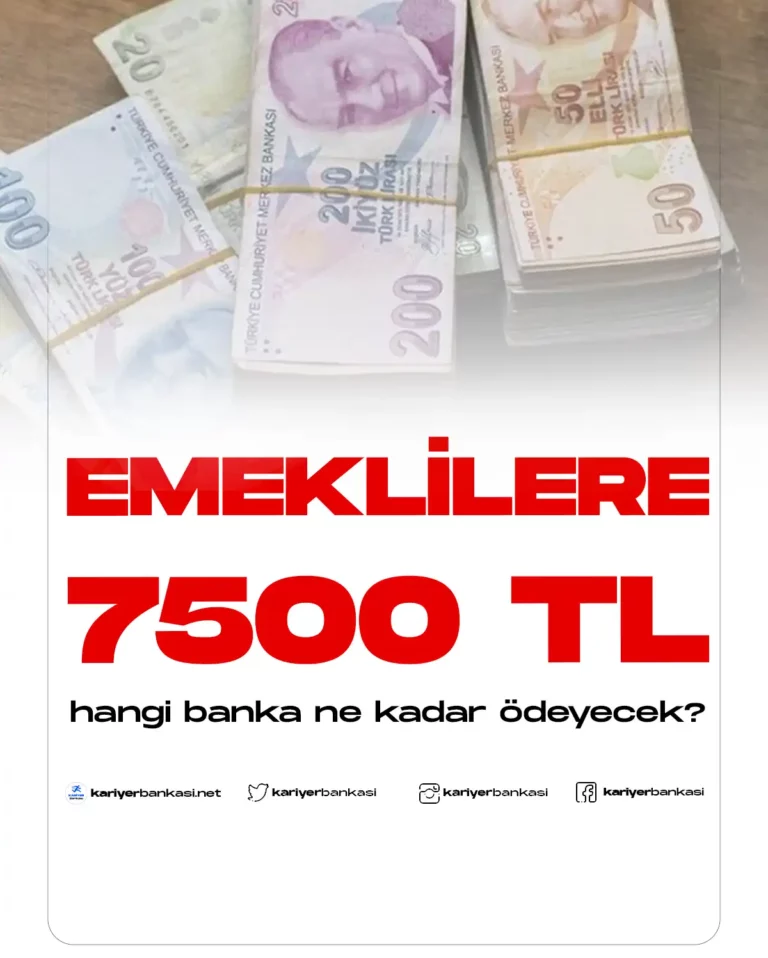 EMEKLİLERE 7500 TL
