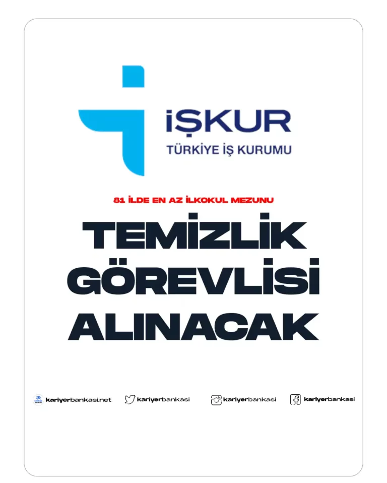 işkur temizlik görevlisi alımı