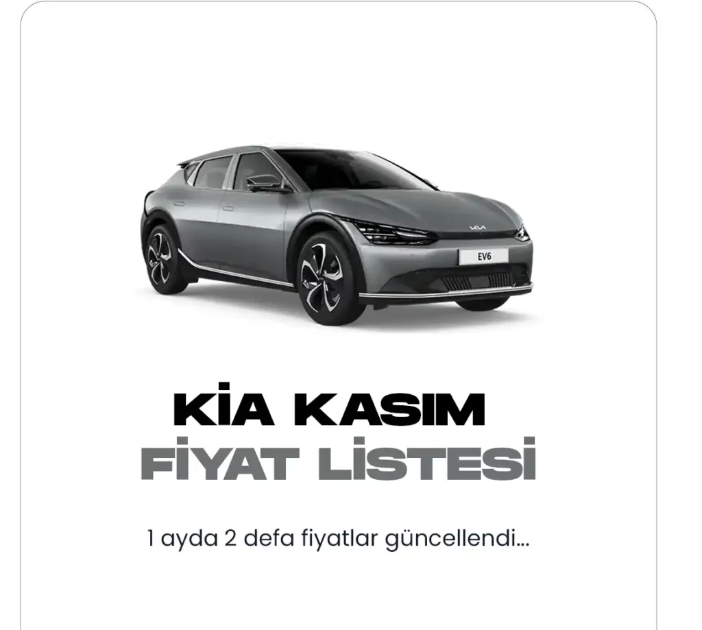 Kia Kasım 2022 Fiyat Listesi Güncellendi