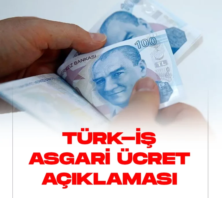TÜRK İŞ ASGARİ ÜCRET
