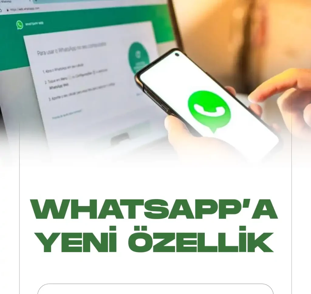whatsapp yeni özellik