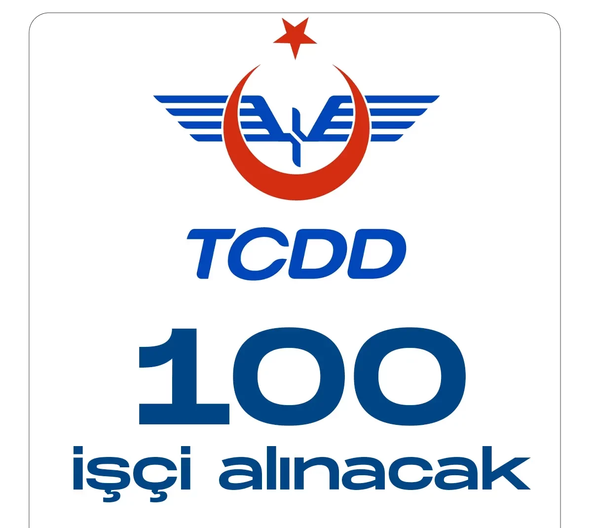 TCDD 100 işçi alımı yapacak.