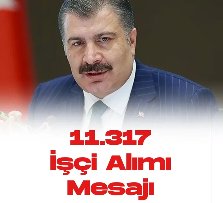Sağlık Bakanı Fahrettin Kocadan 11317 işçi alımı mesajı