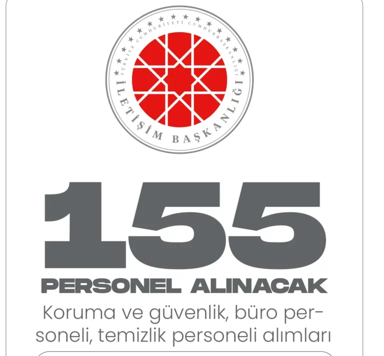 İletişim Başkanlığı 155 personel alımı yapacak.