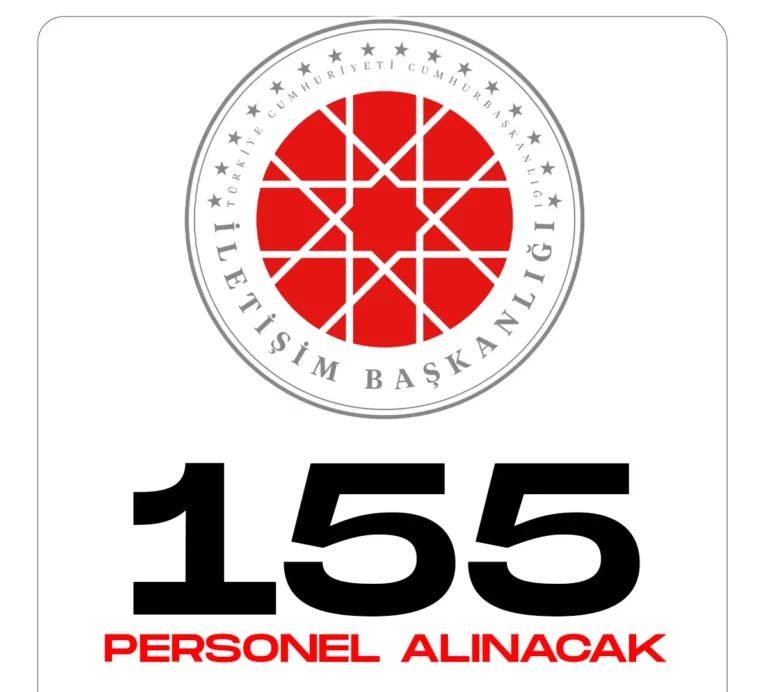 İletişim Başkanlığı 155 personel alımı yapacak.
