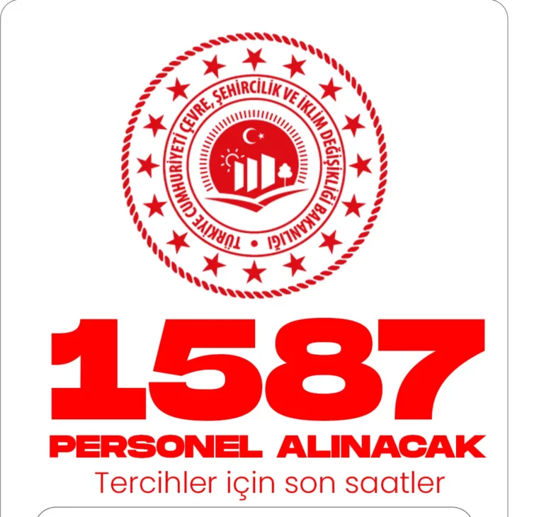 Çevre, Şehircilik ve İklim Değişikliği Bakanlığı KPSS 2022 12 ile 1587 personel alıyor. Başvurularda son saatlere girildi.