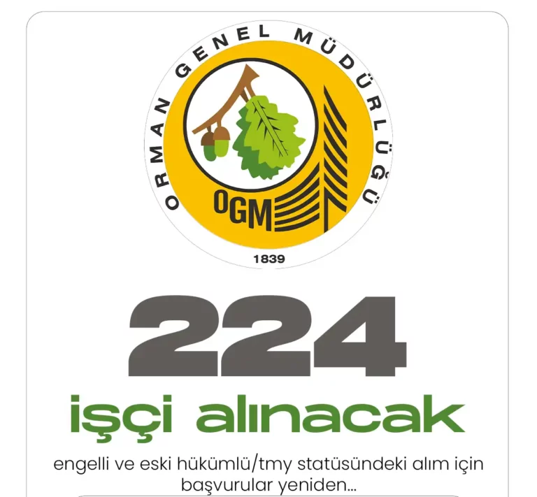 OGM 224 işçi alımı başvuruları yeniden alınacak.