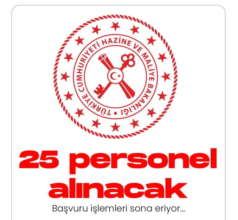 25 personel alımı başvuruları sona eriyor.