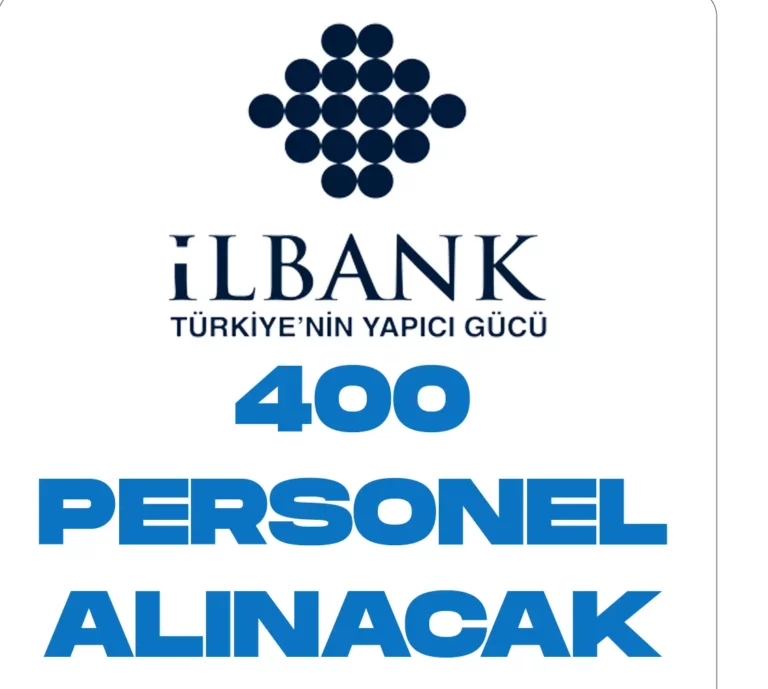 İller bankası 400 personel alacak.