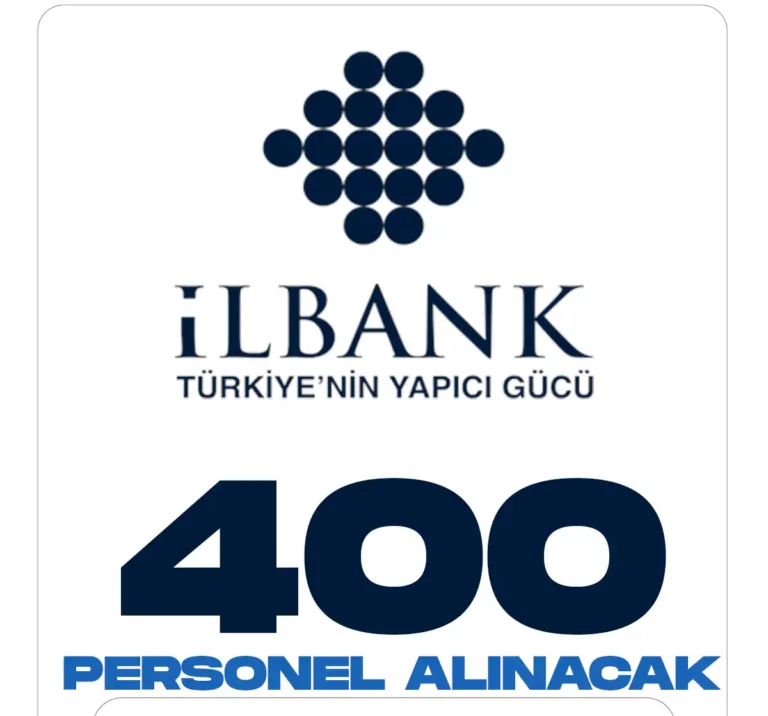 ilbank 400 personel alımı yapacak.