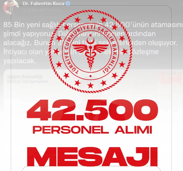 Sağlık Bakanlığı 42500 personel alımı için yeni mesaj yayımlandı.
