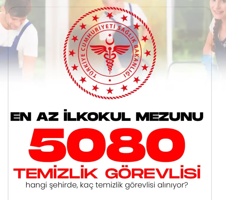 5080 temizlik görevlisi alımı