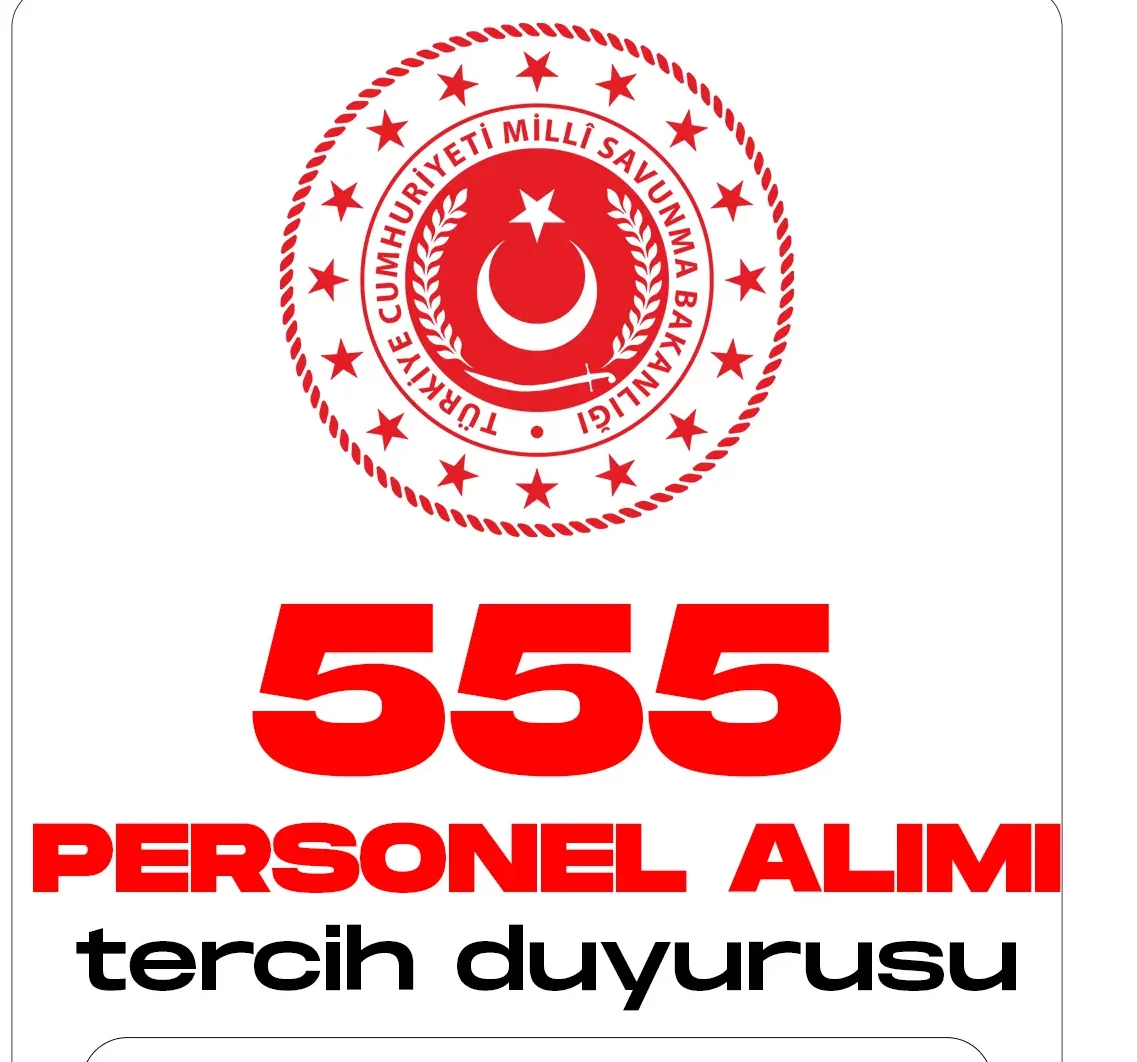 555 Personel Alımı tercih duyurusu MSB Pertem tarafından yayımlandı.