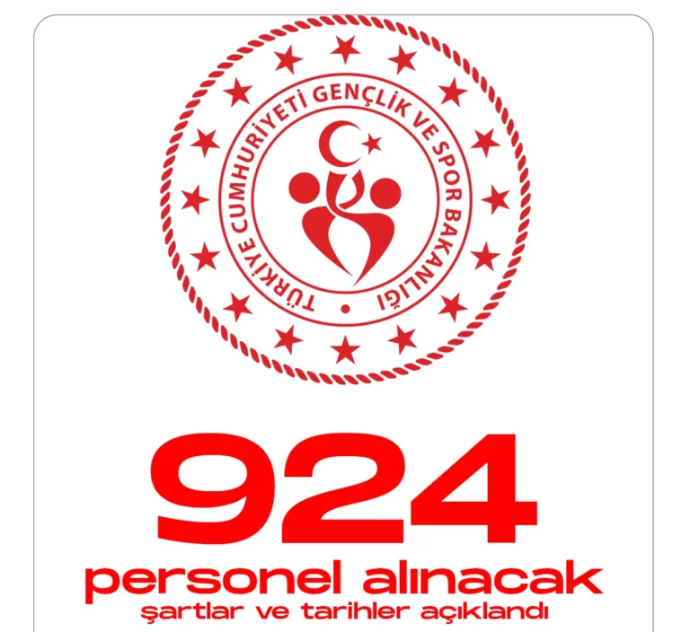 Gençlik ve Spor Bakanlığı 924 personel alacak, başvuru şartları ve tarihleri netleşti.