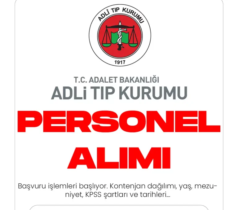 Adli Tıp Kurumu personel alımı için başvurular başlıyor.