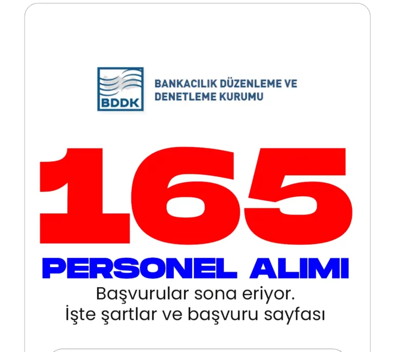 BDDK 165 personel alımı için 3 Aralık 2022 tarihi itibariyle başlayan başvuru işlemleri 13 Aralık'ta sona erecek.