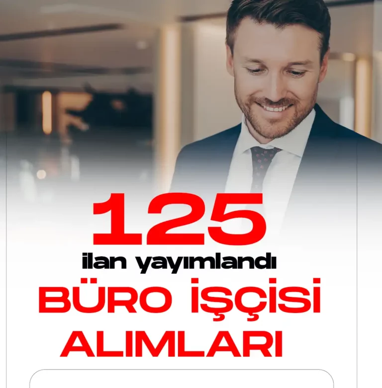 İŞKUR üzerinden büro işçisi alımı duyuruları yayımlandı