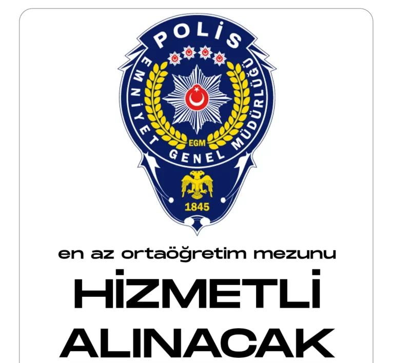 İçişleri Bakanlığı Emniyet Genel Müdürlüğü en az ortaöğretim mezunu hizmetli alımı yapacak.