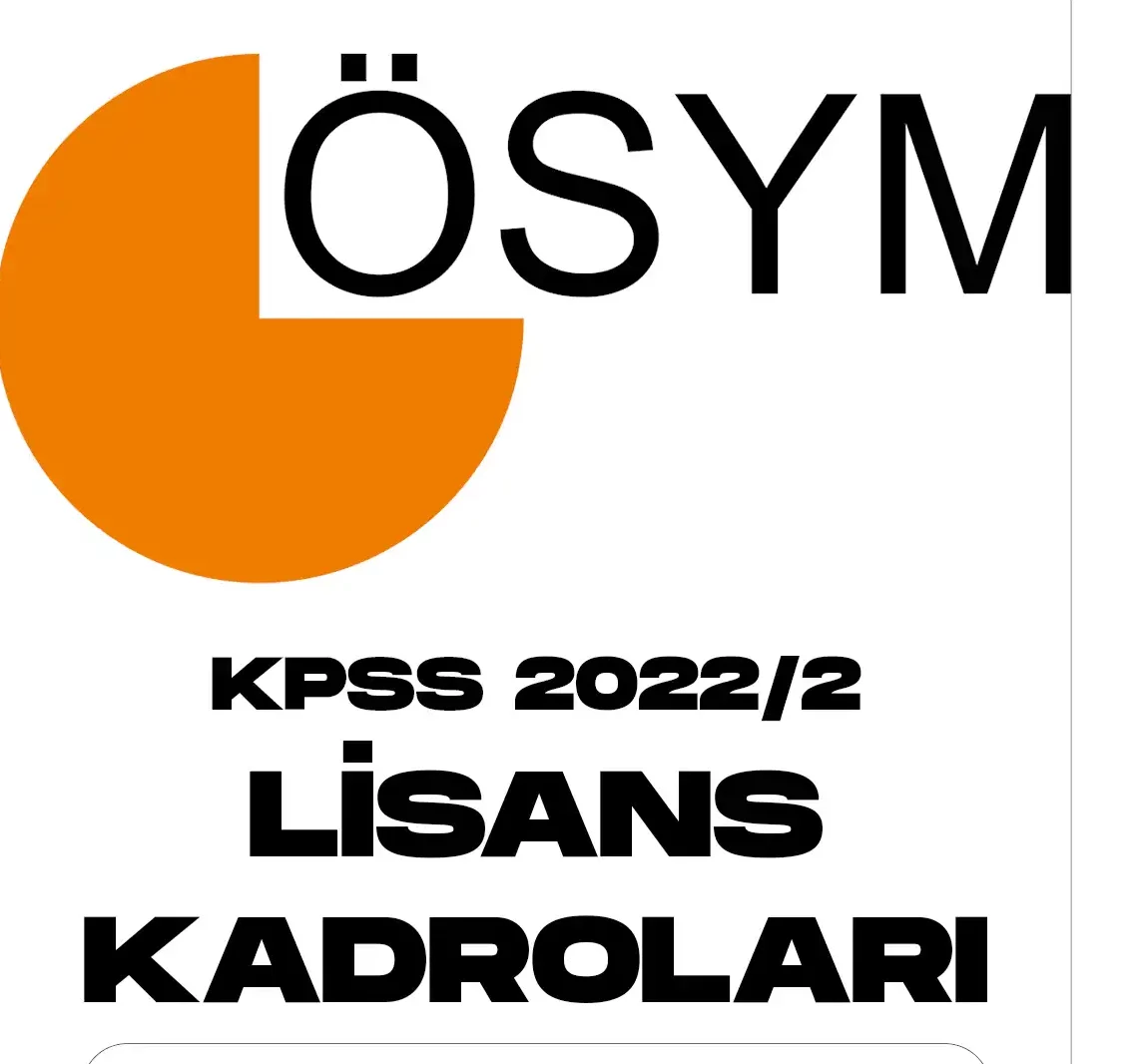 KPSS 2022-2 Lisans kadroları belli oldu.