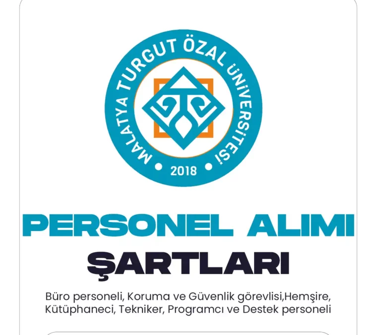 Malatya Turgut Özal Üniversitesi personel alımı başvuruları devam ediyor. İlgili alım için duyuru 15 Aralık 2022 tarihinde yayımlandı.