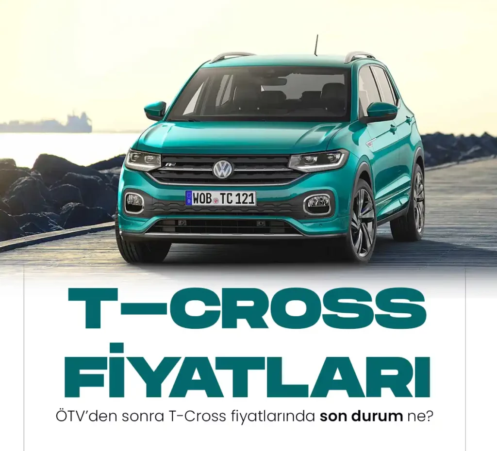 t cross fiyatları ne kadar oldu.