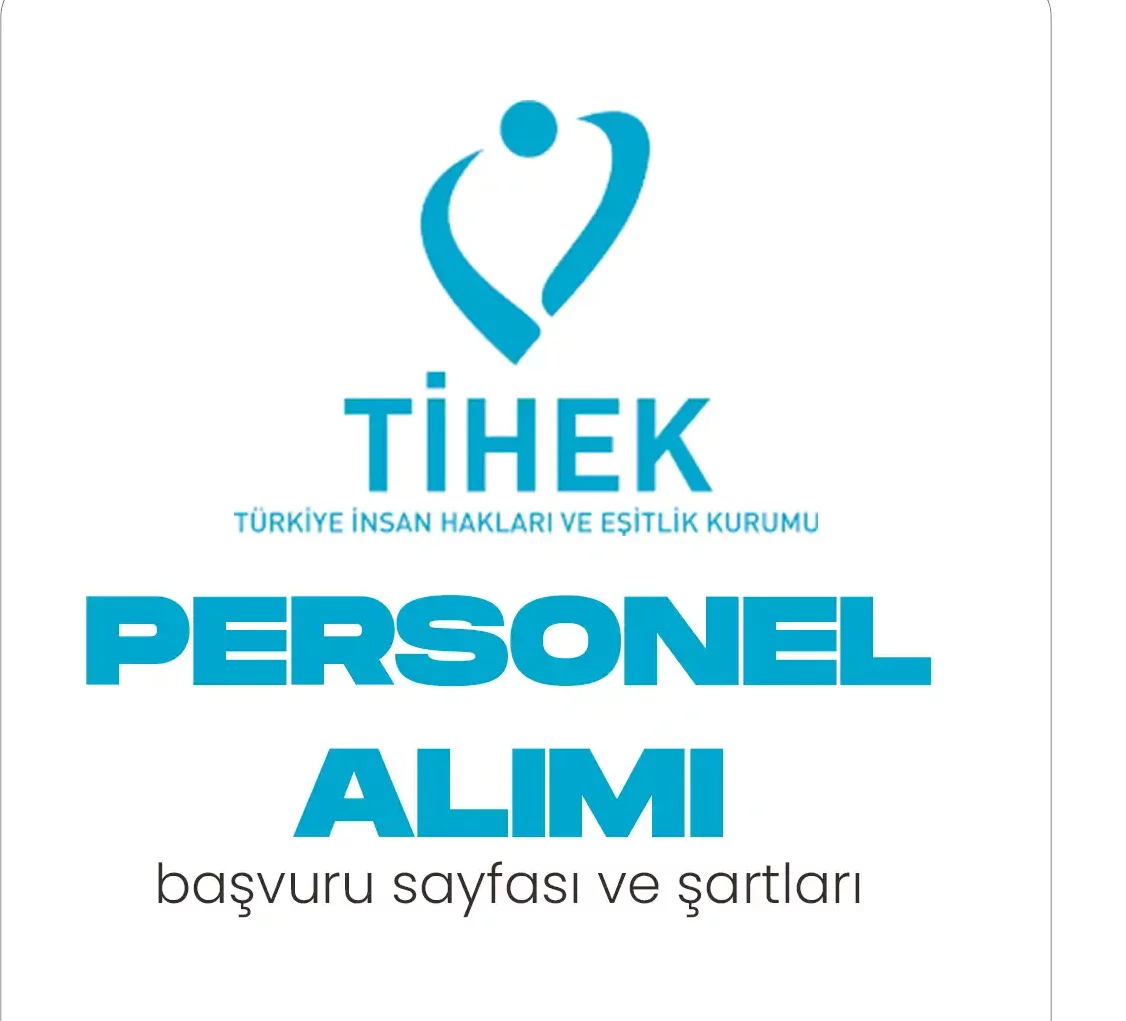 Türkiye İnsan Hakları ve Eşitlik Kurumu personel alımı şartları