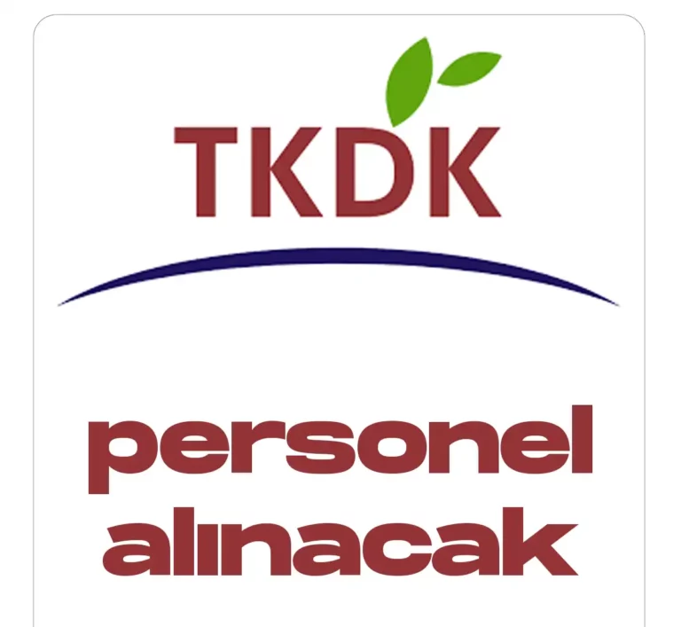 TKDK personel alacak.