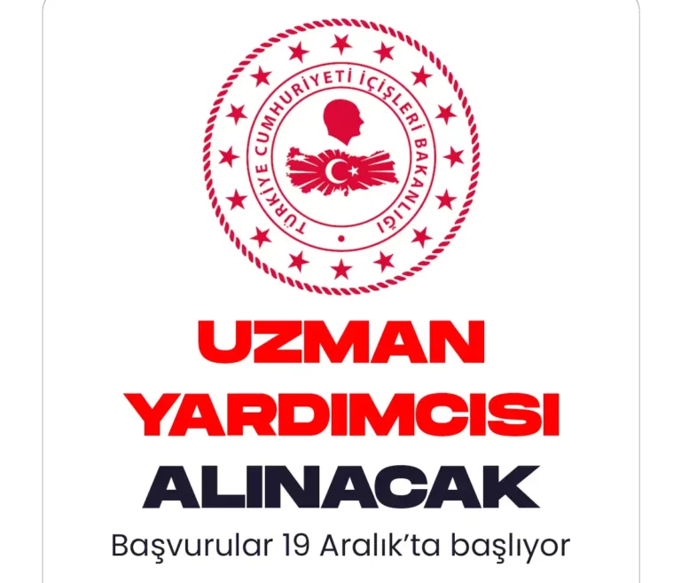 İçişleri Bakanlığı uzman yardımcısı alımı başvuru süreci 19 Aralık'ta başlayacak.