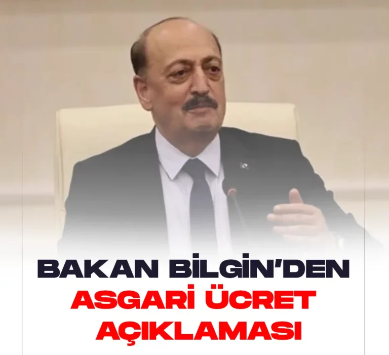 Çalışma ve Sosyal Güvenlik Bakanı Vedat Bilgin asgari ücretle ilgili son dakika açıklamalarında bulundu.