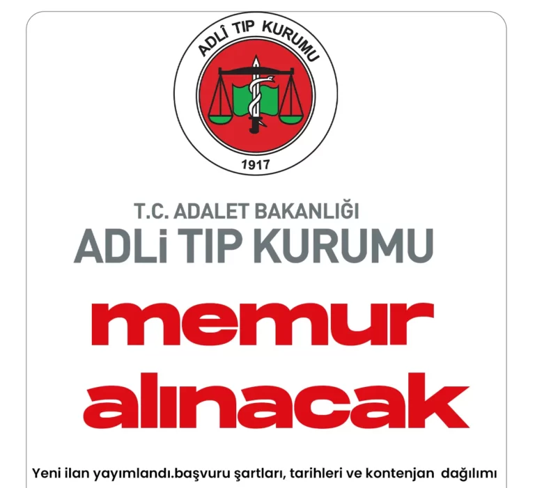 Adli Tıp Kurumu memur alımı yapacak.