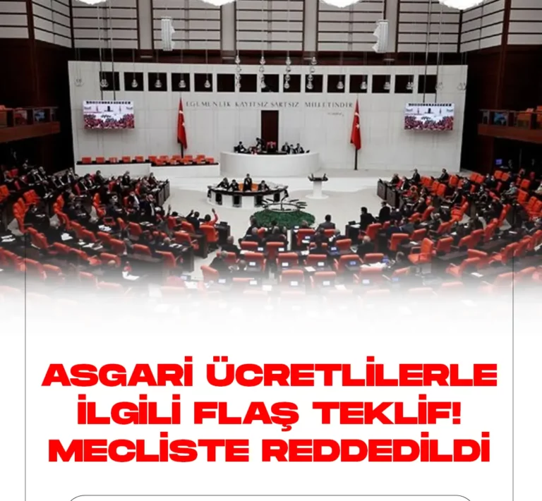 Asgari ücretlilerle ilgili teklif mecliste reddedildi