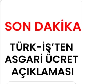 asgari ücret son dakika