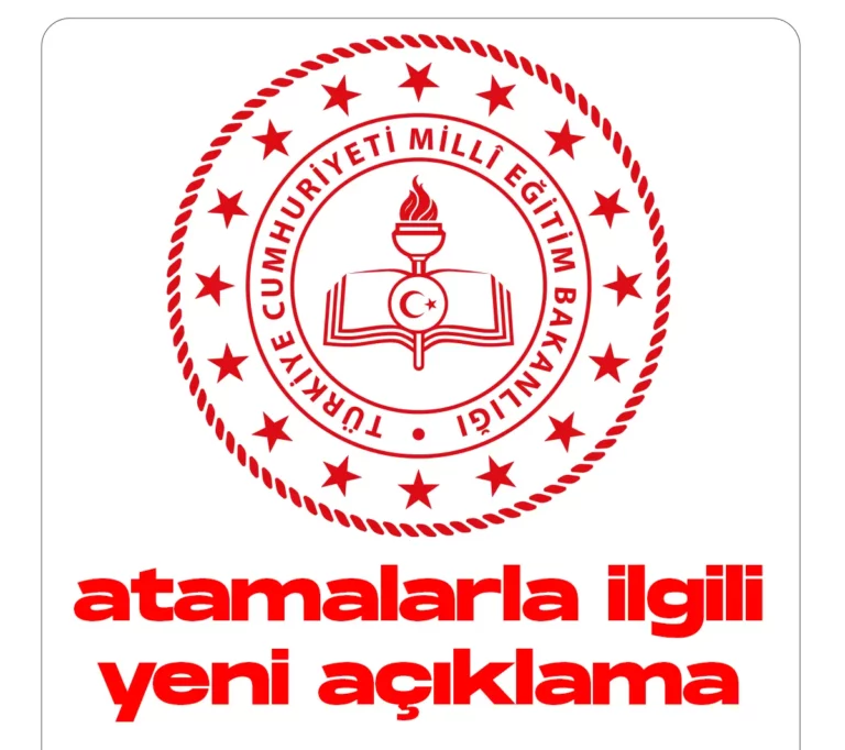 Milli Eğitim Bakanlığı tarafından atamalarla ilgili yeni açıklama geldi.